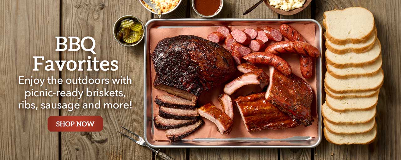 BBQ Favorites - Enjoy the outdoors with picnic-ready briskets, ribs, sausage and more!